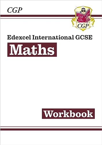 New Edexcel International GCSE Maths Workbook (Answers sold separately) (CGP IGCSE Maths)